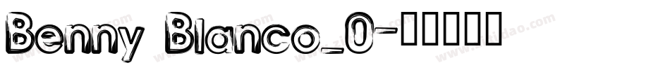 Benny Blanco_0字体转换